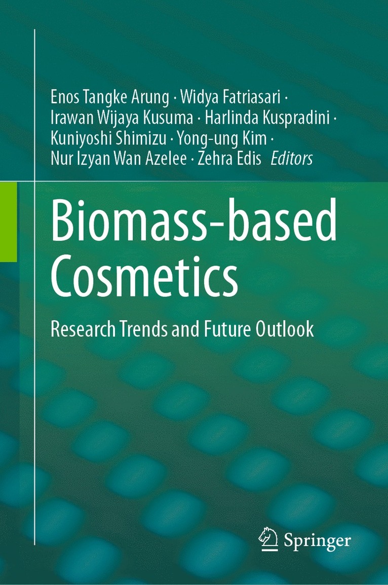 Enos Tangke Arung, Widya Fatriasari, Irawan Wijaya Kusuma, Harlinda Kuspradini, Kuniyoshi Shimizu, Yong-ung Kim, Nur Izyan Wan Azelee, Zehra Edis, Yong-Ung Kim - Biomass-based Cosmetics, Inbunden