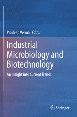 bokomslag Industrial Microbiology and Biotechnology: An Insight Into Current Trends