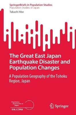 bokomslag Great East Japan Earthquake Disaster and Population Changes