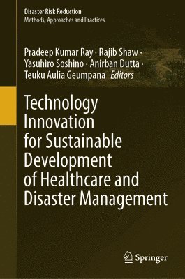 bokomslag Technology Innovation for Sustainable Development of Healthcare and Disaster Management