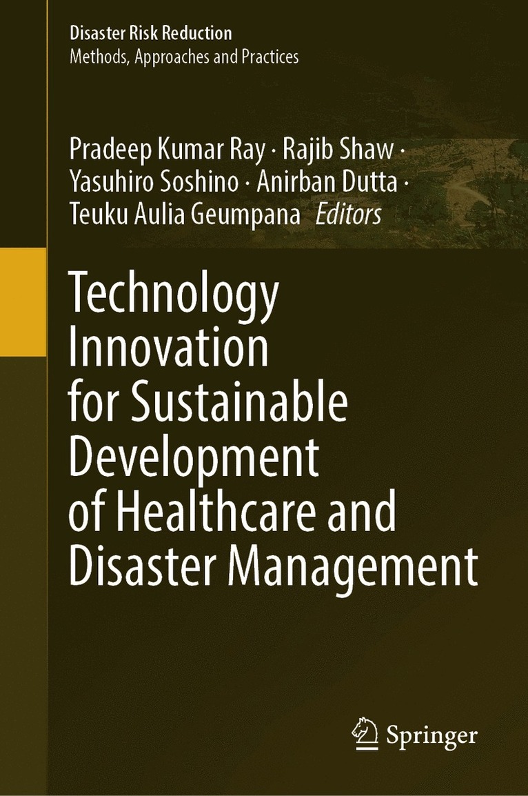 Technology Innovation for Sustainable Development of Healthcare and Disaster Management