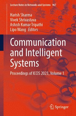 Communication and Intelligent Systems 1