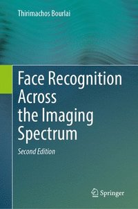 bokomslag Face Recognition Across the Imaging Spectrum