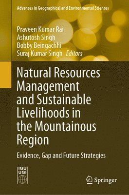 bokomslag Natural Resources Management and Sustainable Livelihoods in the Mountainous Region