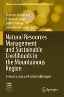 bokomslag Natural Resources Management and Sustainable Livelihoods in the Mountainous Region