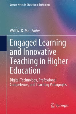 Engaged Learning and Innovative Teaching in Higher Education 1