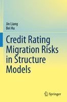 bokomslag Credit Rating Migration Risks in Structure Models