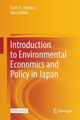 Introduction to Environmental Economics and Policy in Japan 1