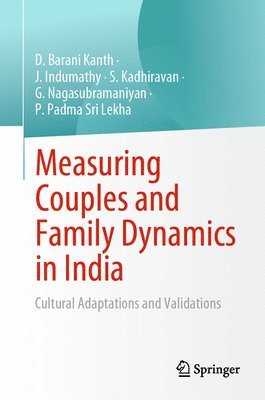 bokomslag Measuring Couples and Family Dynamics in India