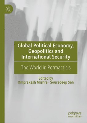 Global Political Economy, Geopolitics and International Security 1