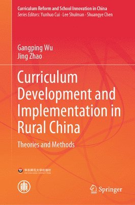 bokomslag Curriculum Development and Implementation in Rural China