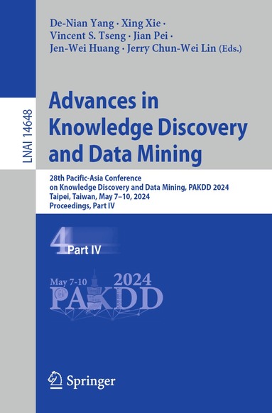De-Nian Yang, Xing Xie, Vincent S. Tseng, Jian Pei, Jen-Wei Huang, Jerry Chun-Wei Lin - Advances in Knowledge Discovery and Data Mining, Häftad