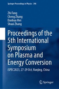 bokomslag Proceedings of the 5th International Symposium on Plasma and Energy Conversion