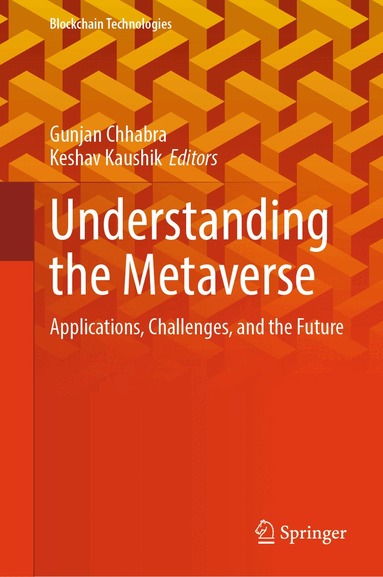 Gunjan Chhabra, Keshav Kaushik - Understanding the Metaverse, Inbunden