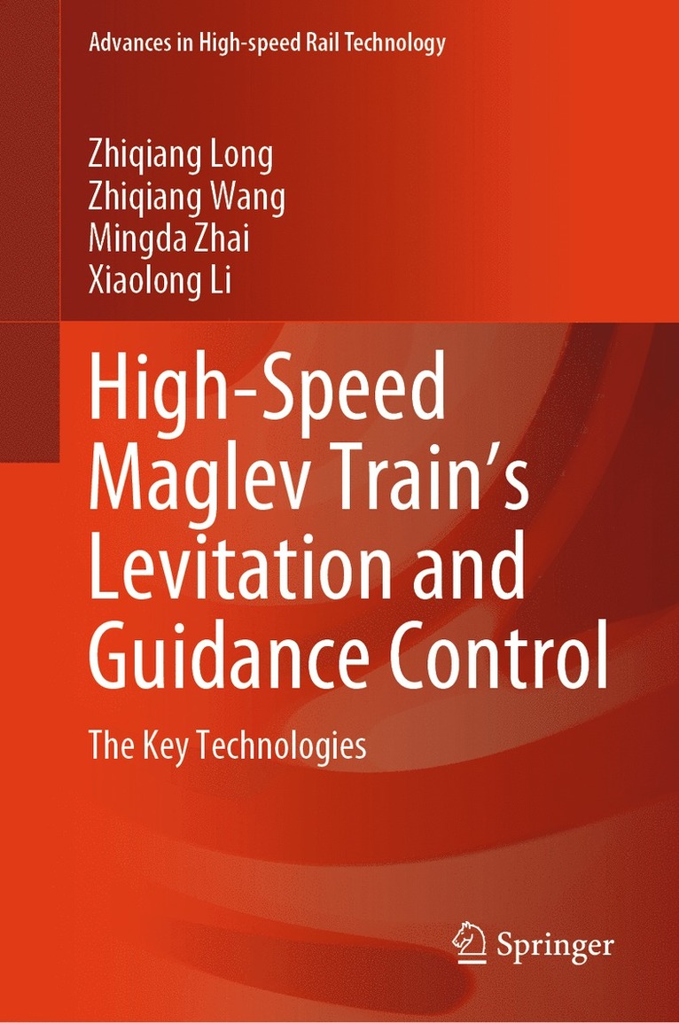 High-Speed Maglev Trains Levitation and Guidance Control 1