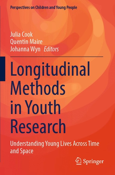 Julia Cook, Quentin Maire, Johanna Wyn - Longitudinal Methods in Youth Research, Häftad