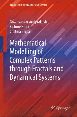 bokomslag Mathematical Modelling of Complex Patterns through Fractals and Dynamical Systems