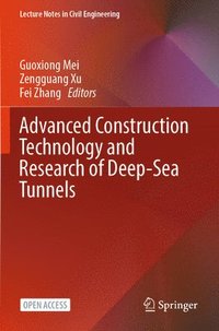 bokomslag Advanced Construction Technology and Research of Deep-Sea Tunnels