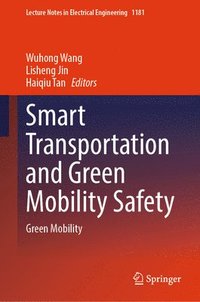 bokomslag Smart Transportation and Green Mobility Safety