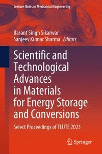 bokomslag Scientific and Technological Advances in Materials for Energy Storage and Conversions