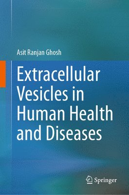 bokomslag Extracellular Vesicles in Human Health and Diseases