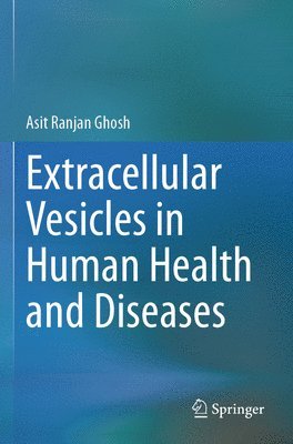 bokomslag Extracellular Vesicles in Human Health and Diseases