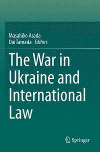 bokomslag The War in Ukraine and International Law