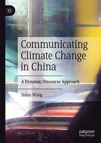 bokomslag Communicating Climate Change in China