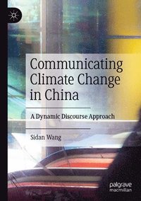 bokomslag Communicating Climate Change in China