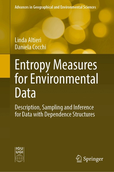 Linda Altieri, Daniela Cocchi - Entropy Measures for Environmental Data, Inbunden