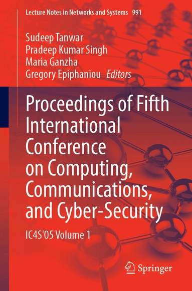 Sudeep Tanwar, Pradeep Kumar Singh, Maria Ganzha, Gregory Epiphaniou - Proceedings of Fifth International Conference on Computing, Communications, and Cyber-Security, Häftad