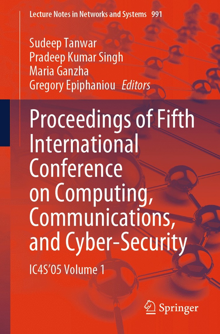 Sudeep Tanwar, Pradeep Kumar Singh, Maria Ganzha, Gregory Epiphaniou - Proceedings of Fifth International Conference on Computing, Communications, and Cyber-Security, Häftad