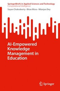 bokomslag AI-Empowered Knowledge Management in Education