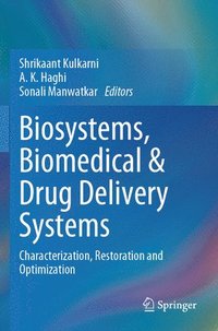 bokomslag Biosystems, Biomedical & Drug Delivery Systems: Characterization, Restoration and Optimization