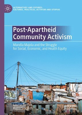 bokomslag Post-Apartheid Community Activism