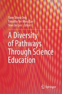 bokomslag A Diversity of Pathways Through Science Education