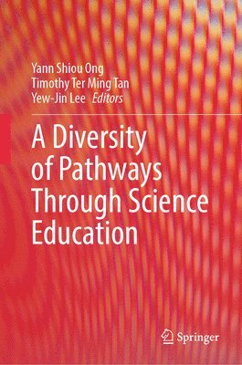 bokomslag A Diversity of Pathways Through Science Education