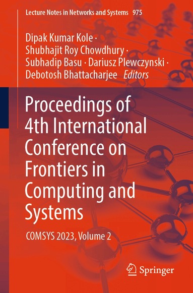 Dipak Kumar Kole, Shubhajit Roy Chowdhury, Subhadip Basu, Dariusz Plewczynski, Debotosh Bhattacharjee - Proceedings of 4th International Conference on Frontiers in Computing and Systems, Häftad