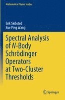 bokomslag Spectral Analysis of N-Body Schrödinger Operators at Two-Cluster Thresholds