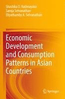 bokomslag Economic Development and Consumption Patterns in Asian Countries