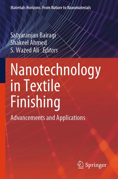 Satyaranjan Bairagi, Shakeel Ahmed, S. Wazed Ali - Nanotechnology in Textile Finishing, Häftad