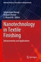 Satyaranjan Bairagi, Shakeel Ahmed, S. Wazed Ali - Nanotechnology in Textile Finishing, Häftad
