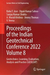 bokomslag Proceedings of the Indian Geotechnical Conference 2022 Volume 8