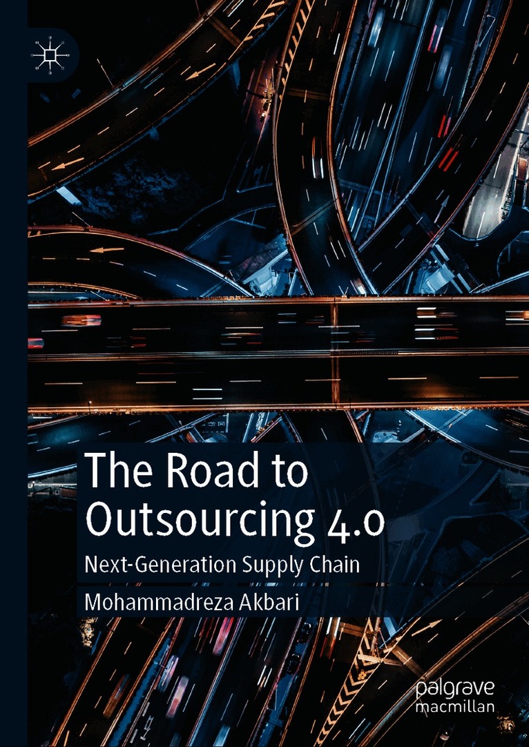 Mohammadreza Akbari - Road to Outsourcing 4.0, Inbunden