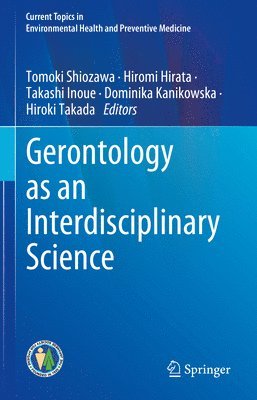 Gerontology as an Interdisciplinary Science 1