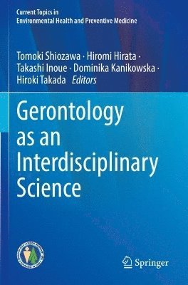Gerontology as an Interdisciplinary Science