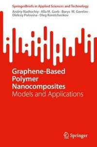 bokomslag Graphene-Based Polymer Nanocomposites
