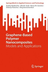 bokomslag Graphene-Based Polymer Nanocomposites