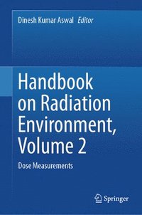 bokomslag Handbook on Radiation Environment, Volume 2