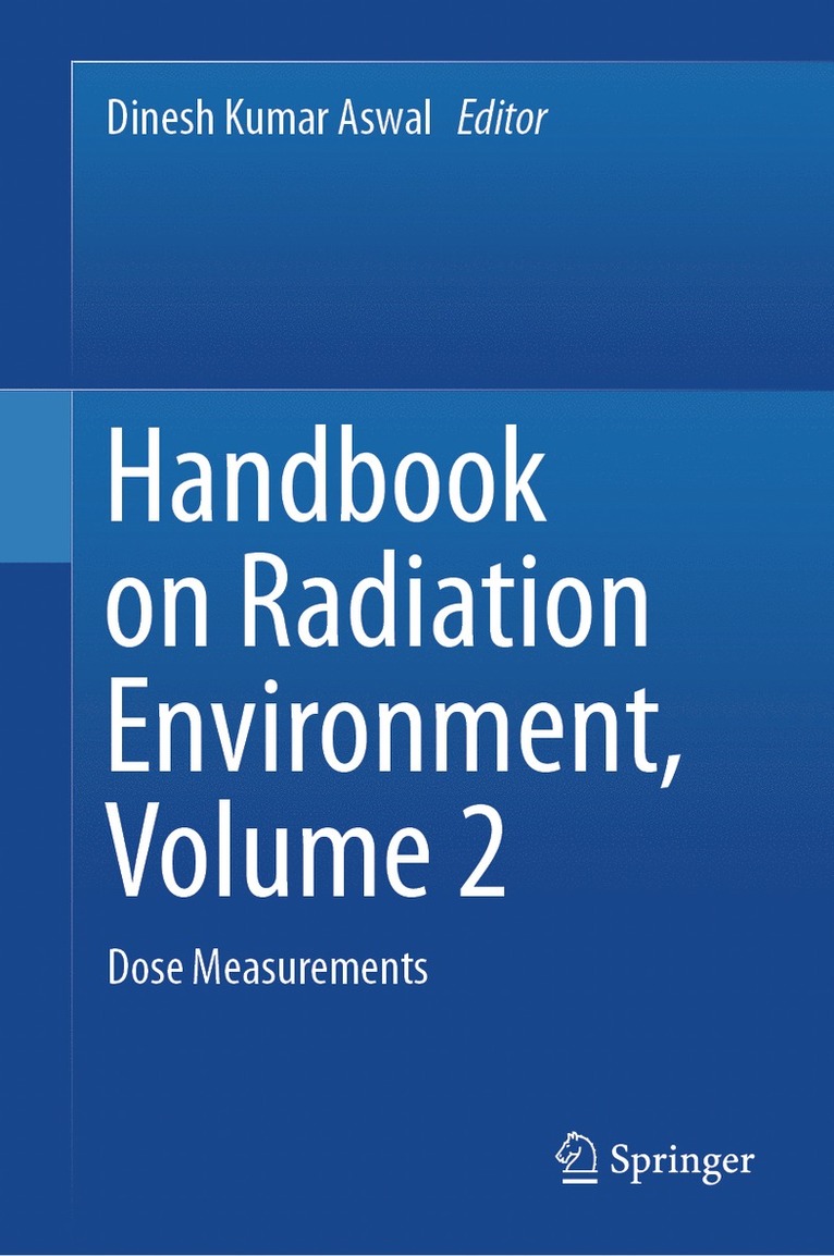 Dinesh Kumar Aswal - Handbook on Radiation Environment, Volume 2, Inbunden